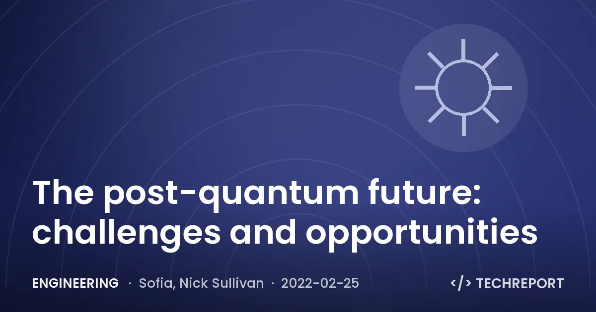 Engineering — The post-quantum future: challenges and opportunities