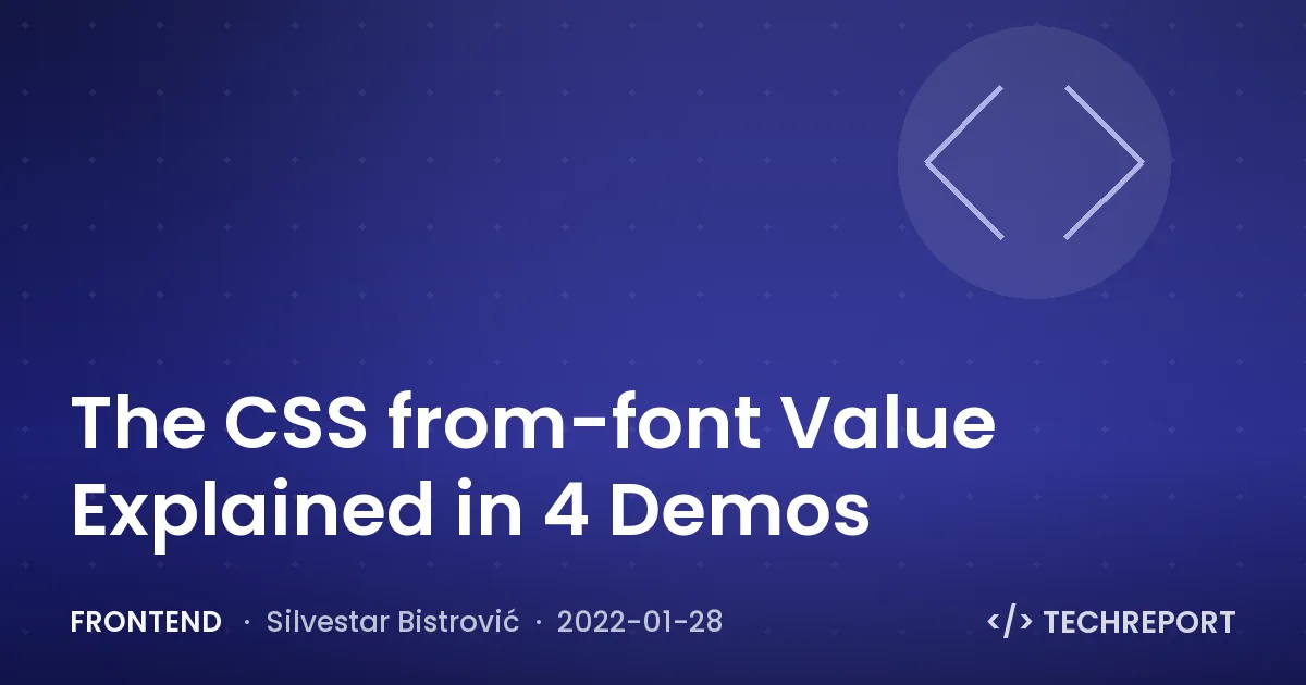 Frontend — The CSS from-font Value Explained in 4 Demos