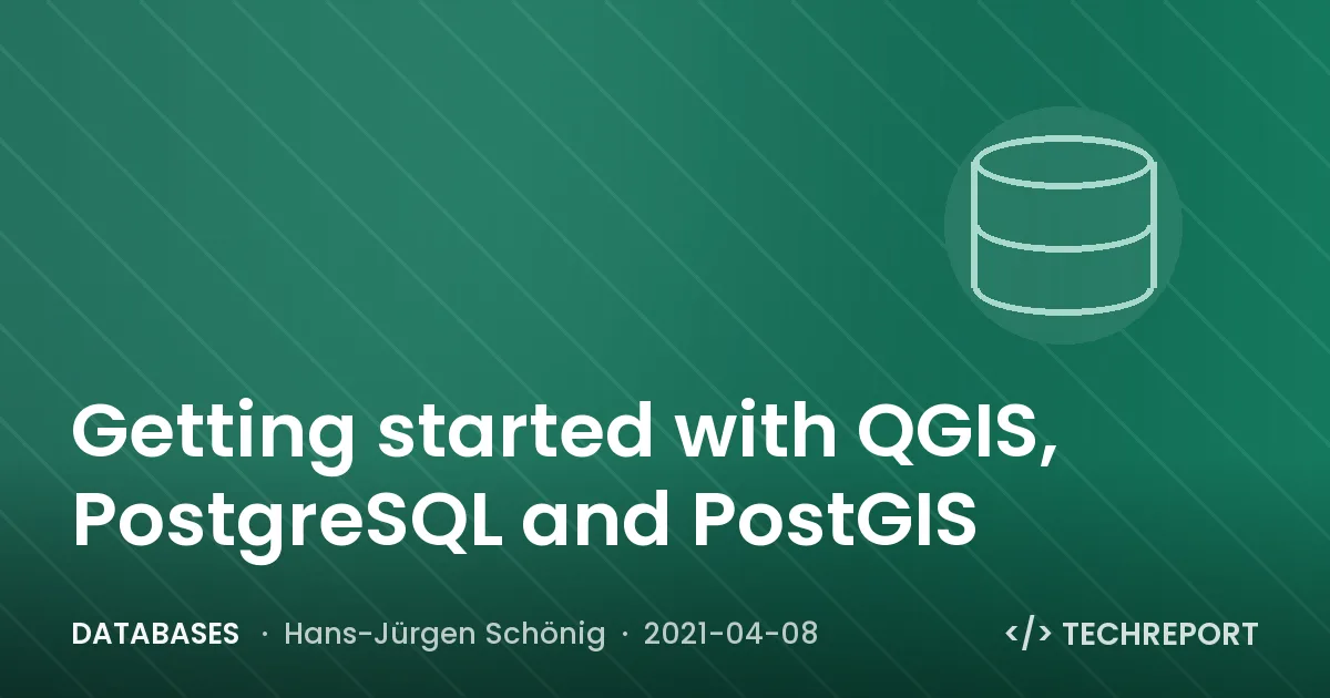 Databases — Getting started with QGIS, PostgreSQL and PostGIS