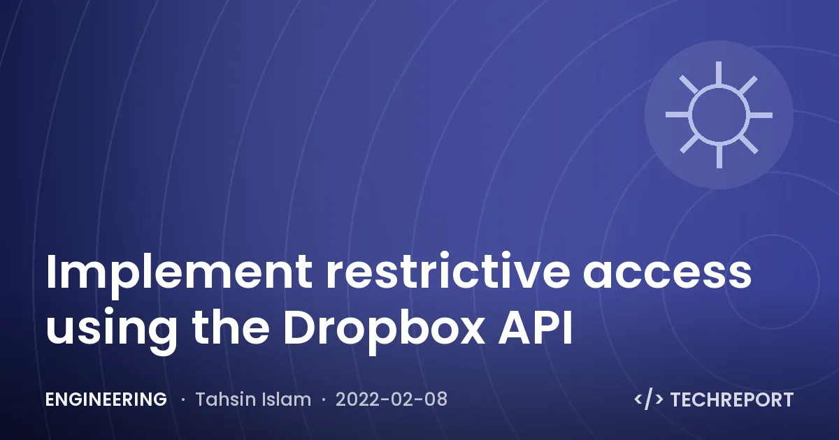 Implement restrictive access using the Dropbox API