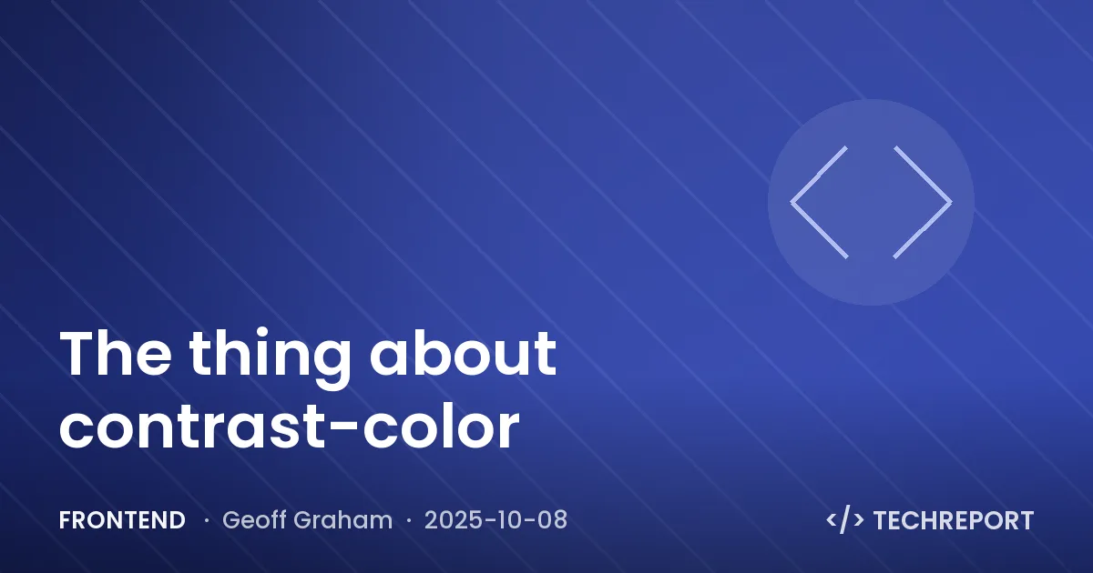 Frontend — The thing about contrast-color