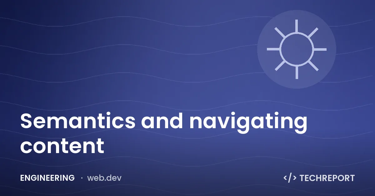 Semantics and navigating content