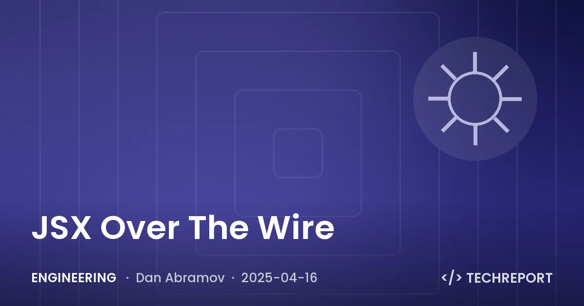 Engineering — JSX Over The Wire