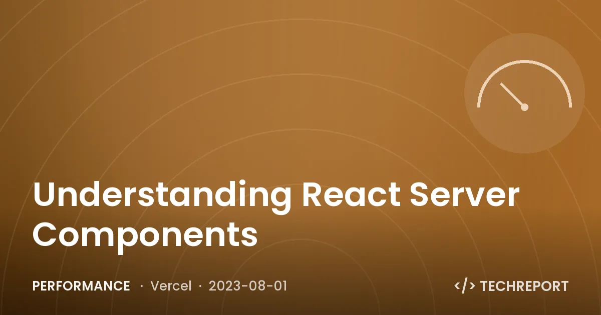 Understanding React Server Components