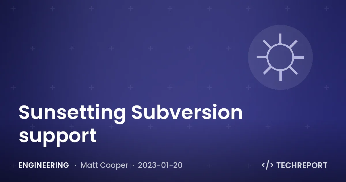 Sunsetting Subversion support