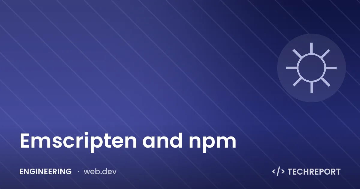 Emscripten and npm