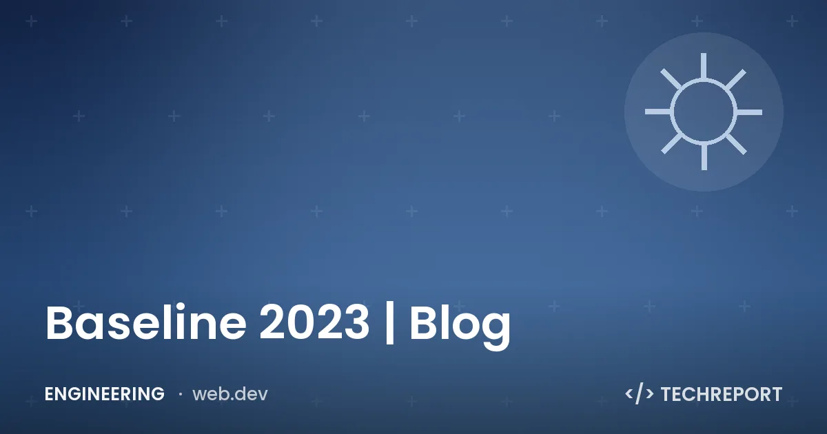 Engineering — Baseline 2023 | Blog