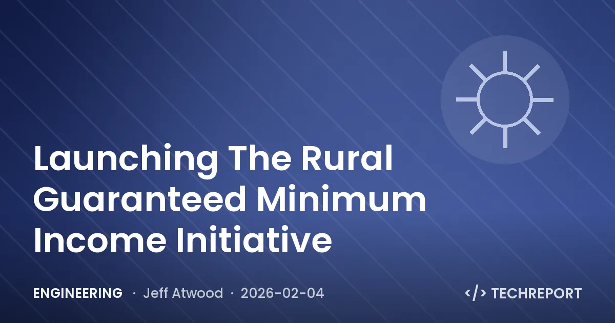 Engineering — Launching The Rural Guaranteed Minimum Income Initiative