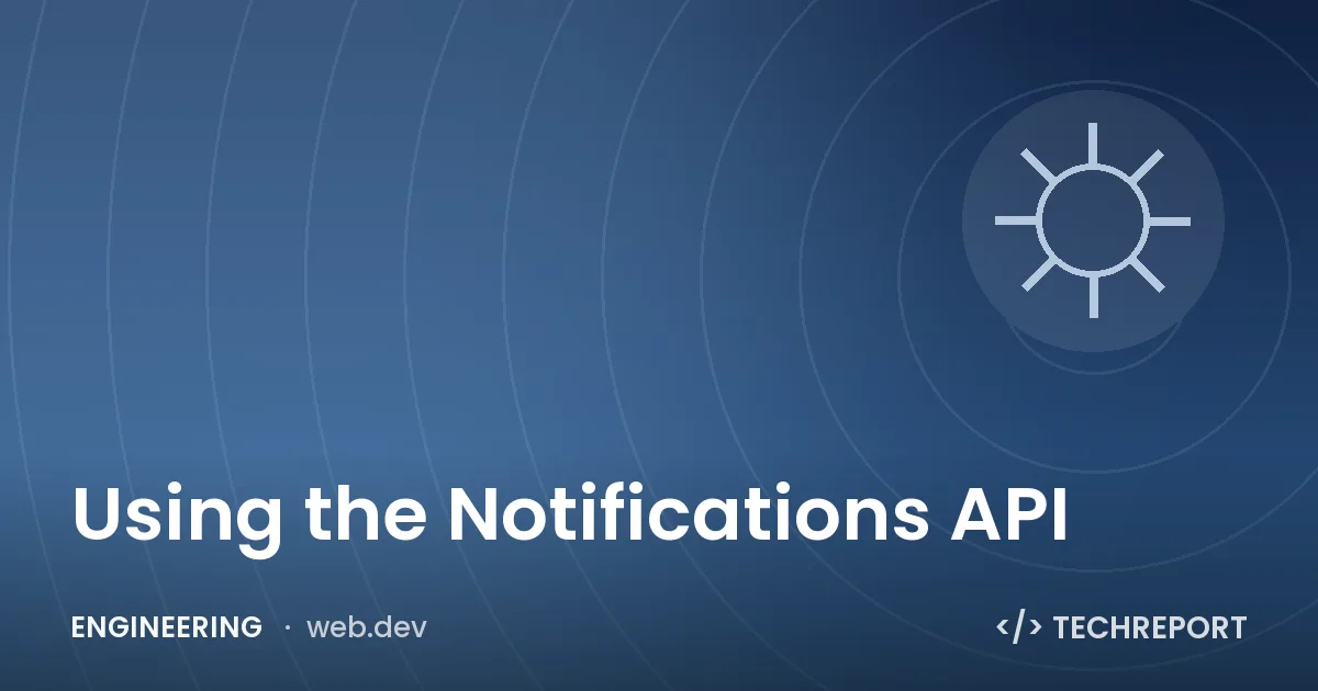Using the Notifications API