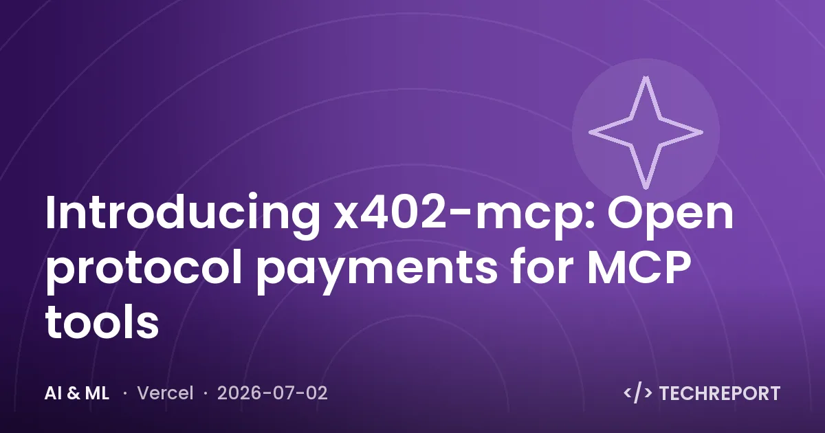 Introducing x402-mcp: Open protocol payments for MCP tools