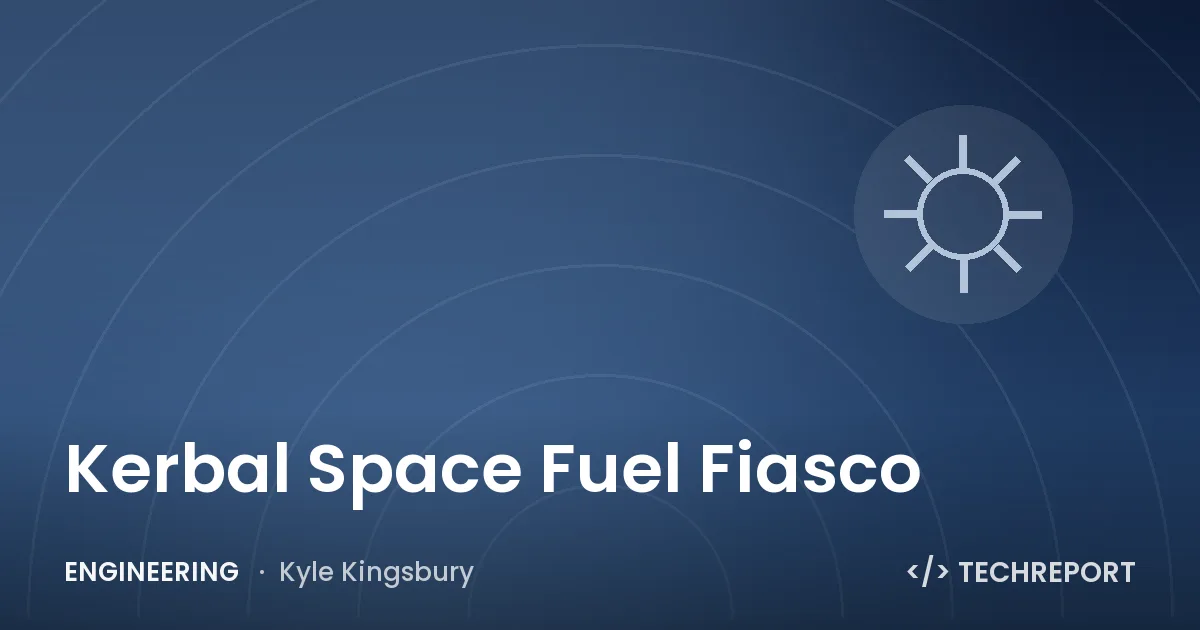 Kerbal Space Fuel Fiasco