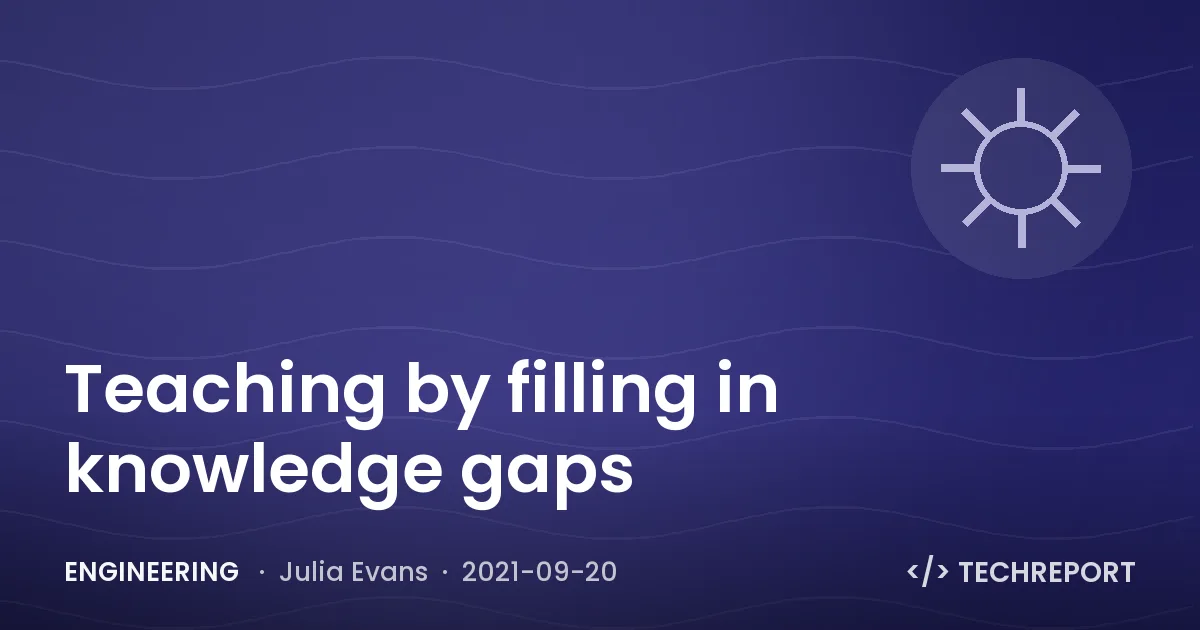 Engineering — Teaching by filling in knowledge gaps
