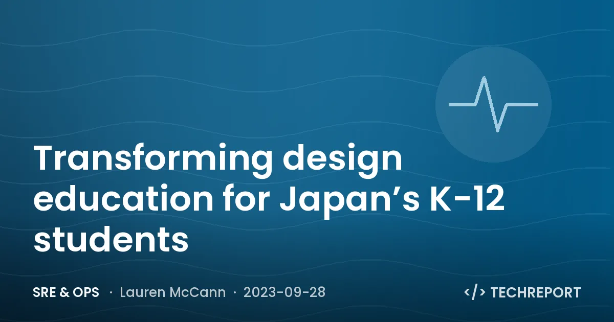 Transforming design education for Japan’s K-12 students