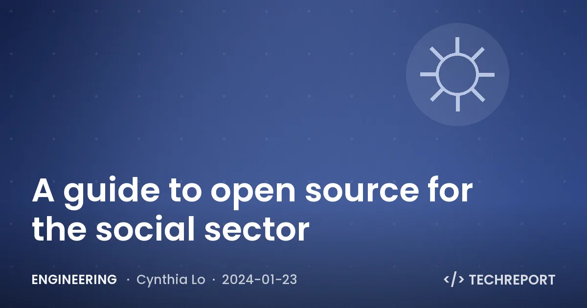 A guide to open source for the social sector