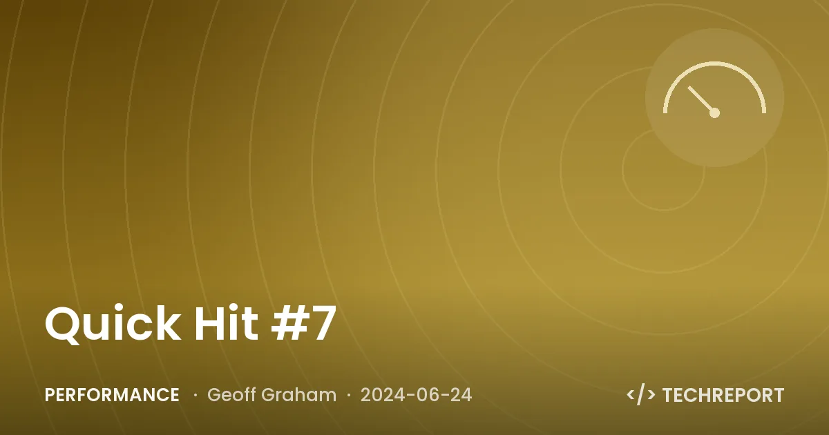 Performance — Quick Hit #7