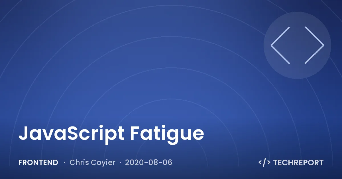 JavaScript Fatigue