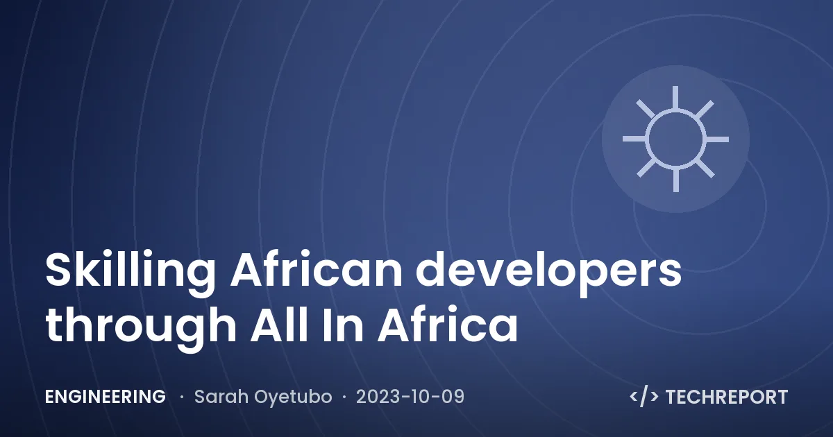 Engineering — Skilling African developers through All In Africa