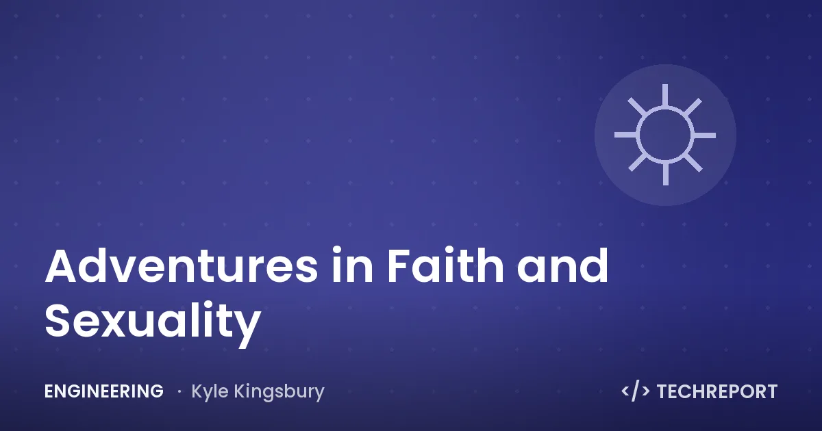 Adventures in Faith and Sexuality