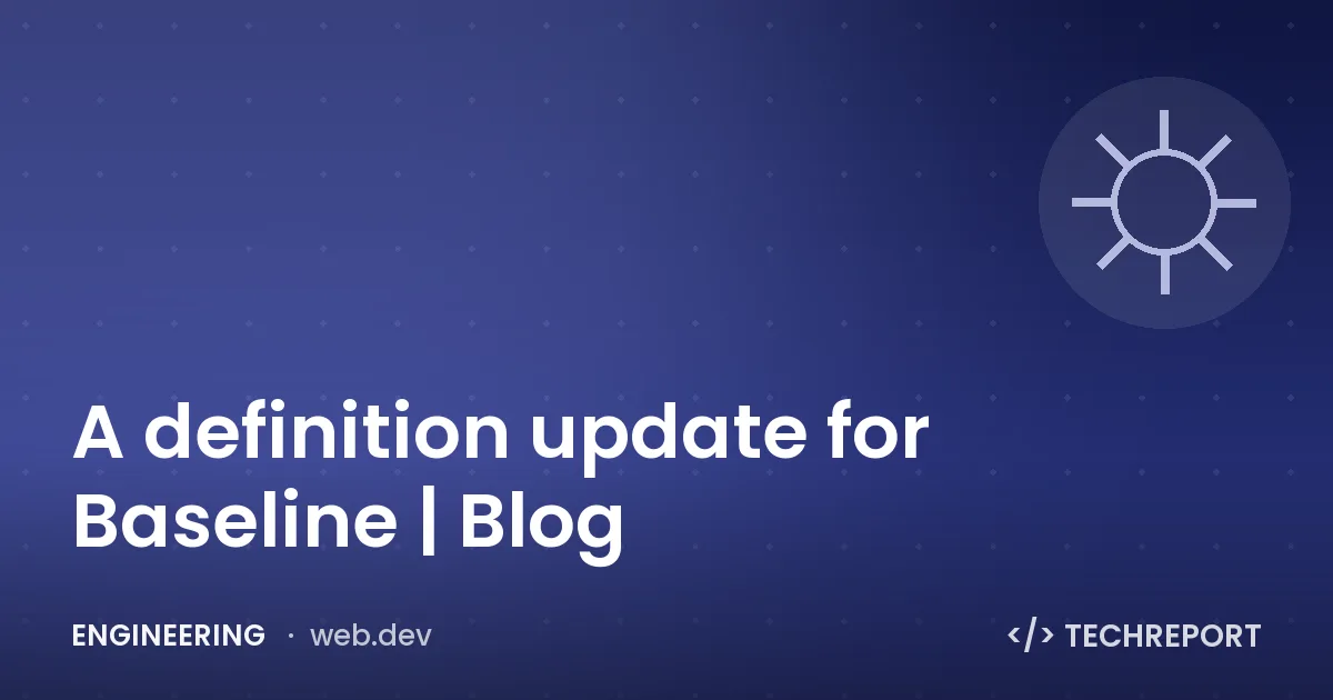 A definition update for Baseline | Blog