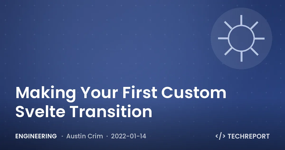 Making Your First Custom Svelte Transition