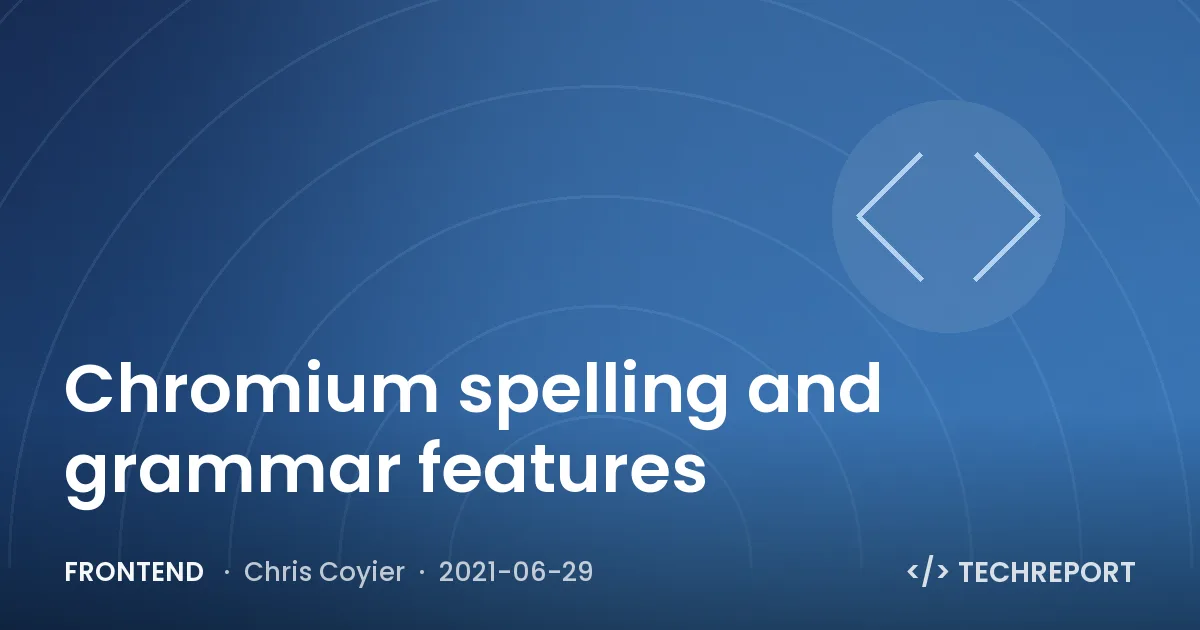 Chromium spelling and grammar features