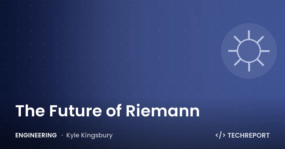 The Future of Riemann