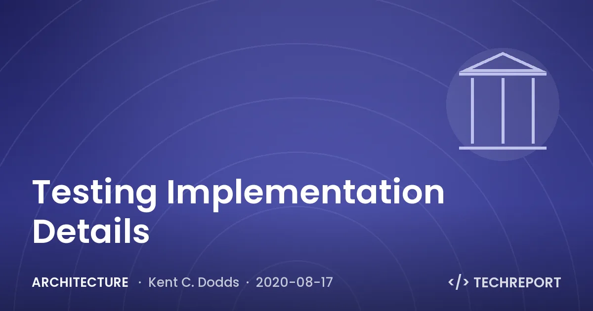 Architecture — Testing Implementation Details