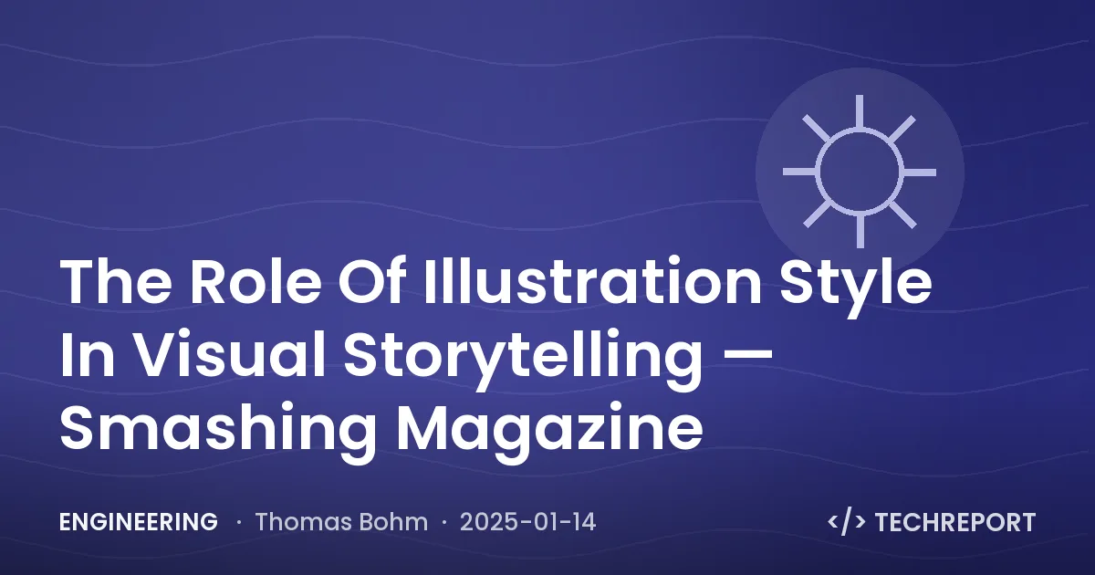 The Role Of Illustration Style In Visual Storytelling — Smashing Magazine