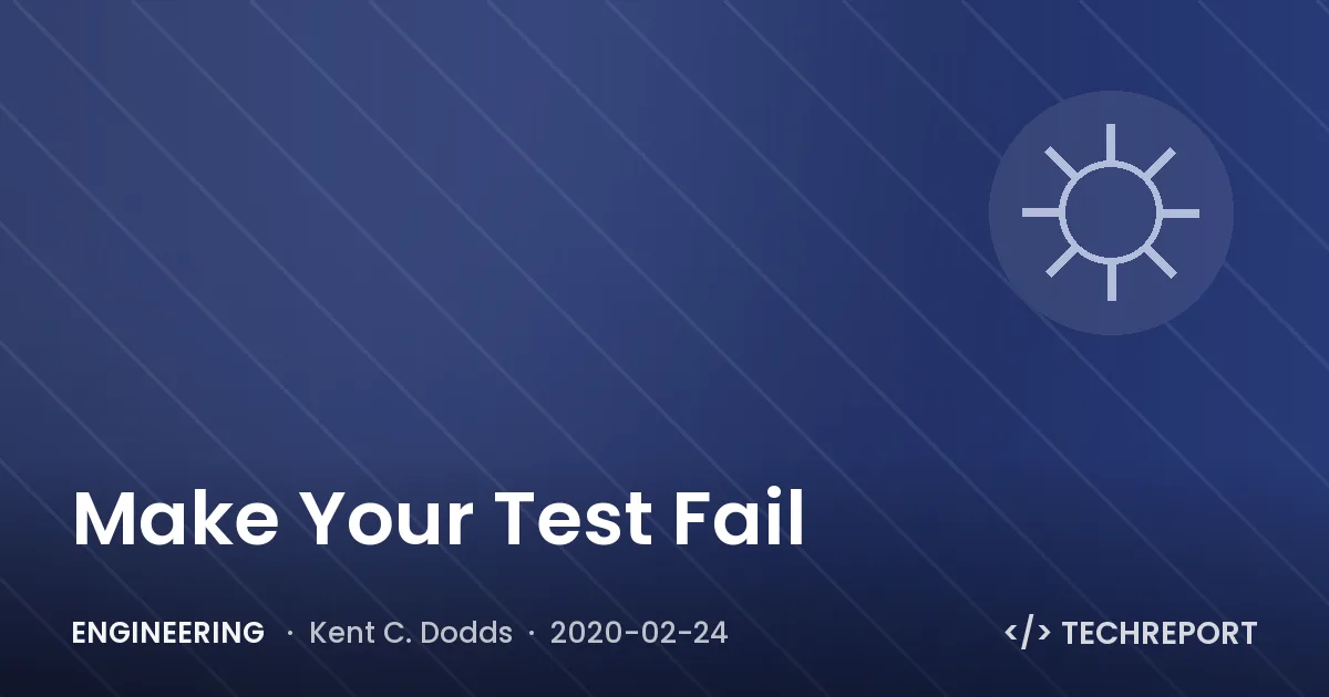 Make Your Test Fail