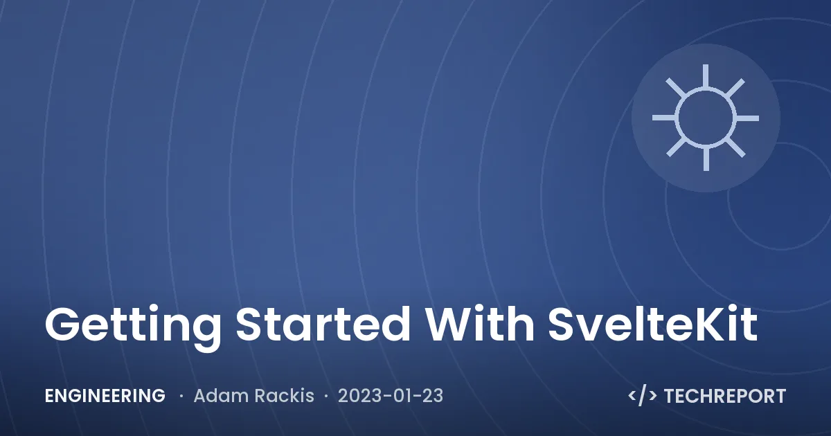 Getting Started With SvelteKit