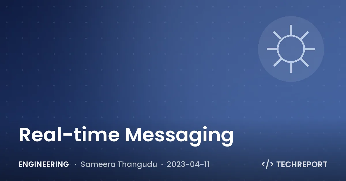 Engineering — Real-time Messaging