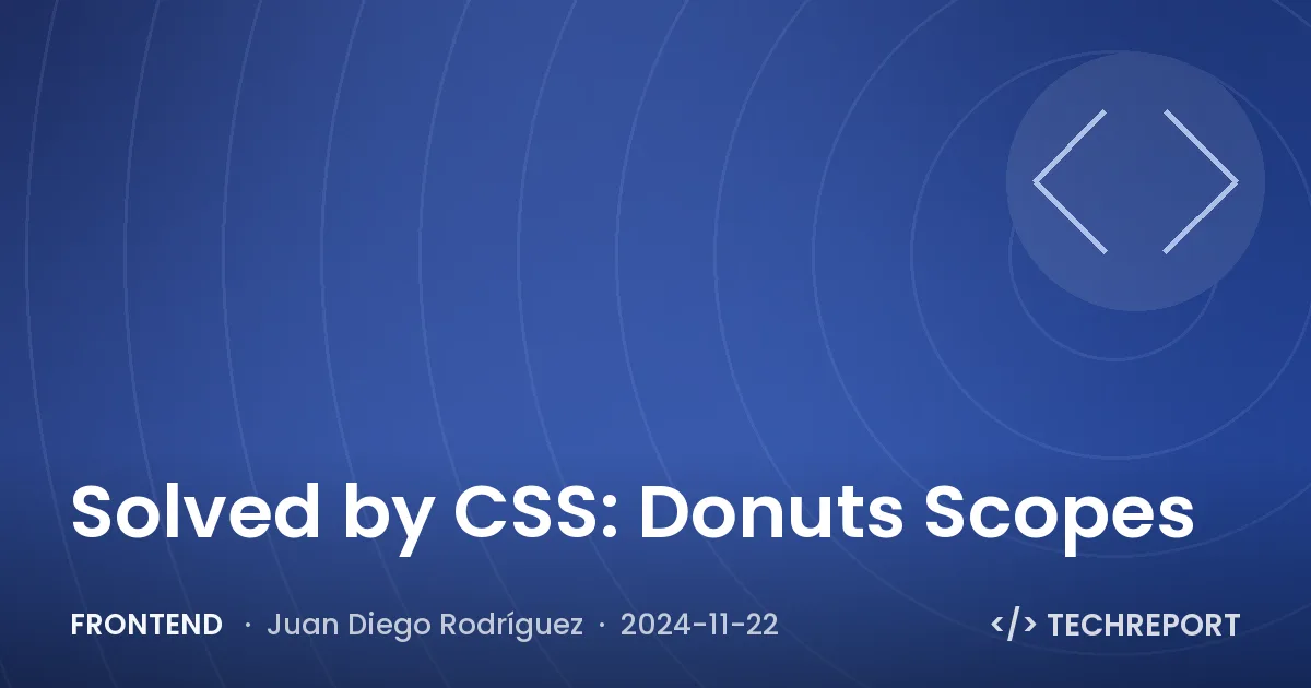 Frontend — Solved by CSS: Donuts Scopes