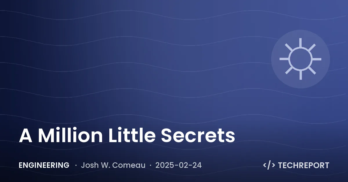 Engineering — A Million Little Secrets
