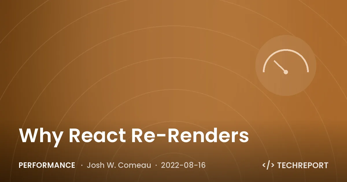 Why React Re-Renders