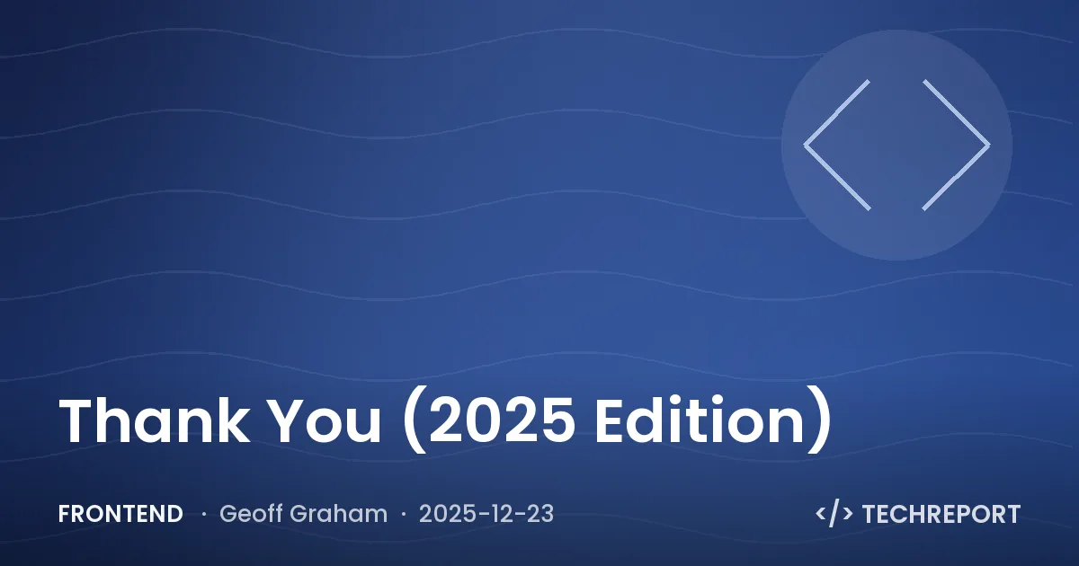 Thank You (2025 Edition)