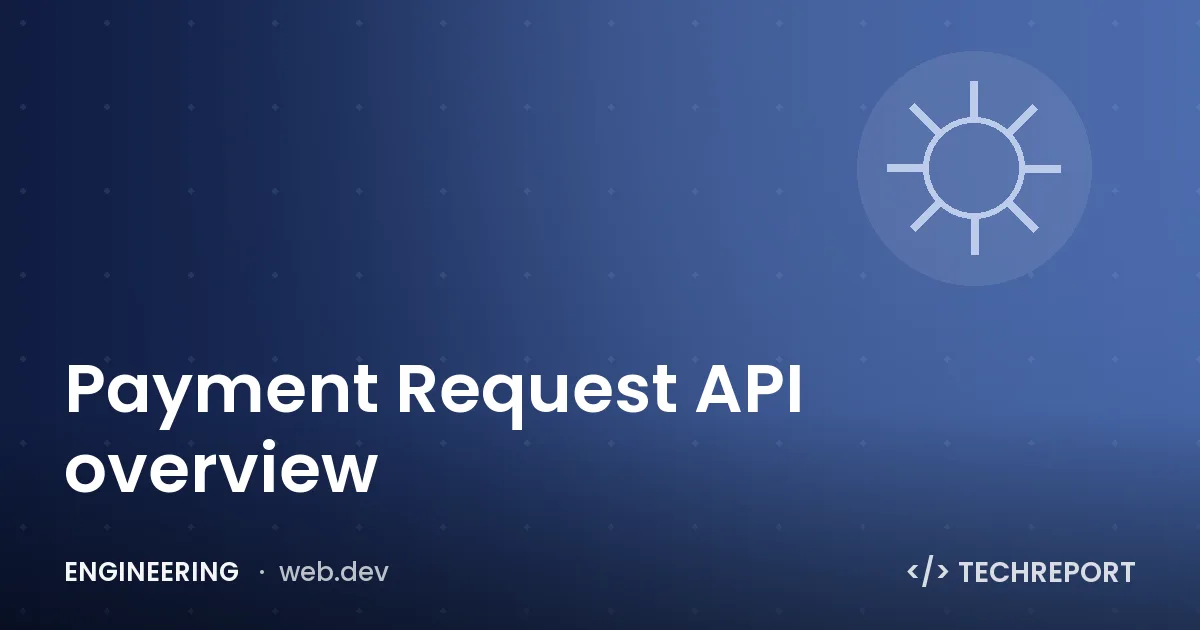 Payment Request API overview