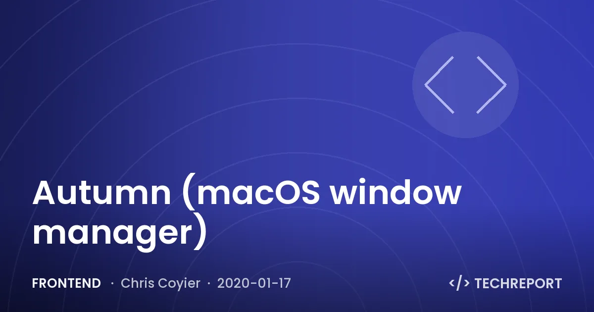 Autumn (macOS window manager)