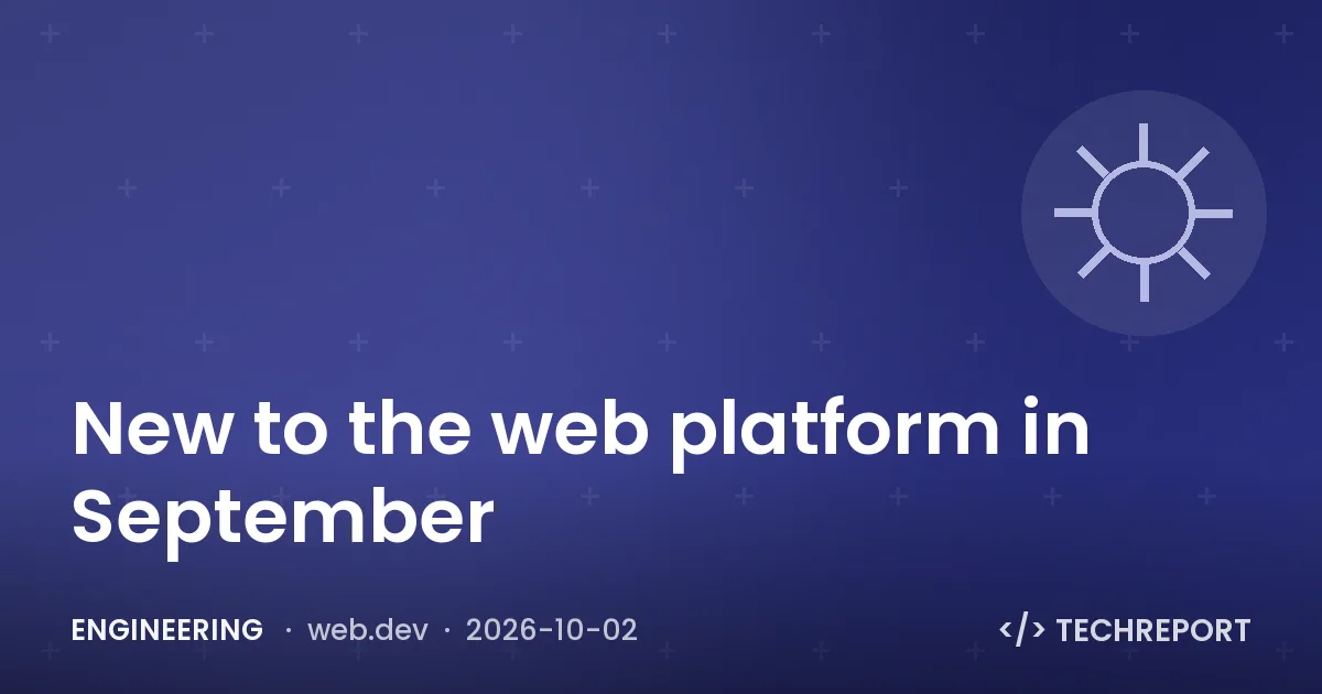 New to the web platform in September