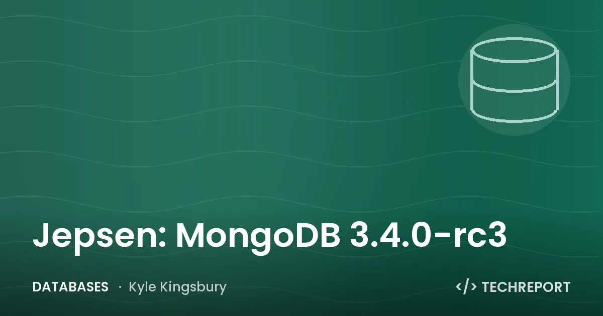 Jepsen: MongoDB 3.4.0-rc3