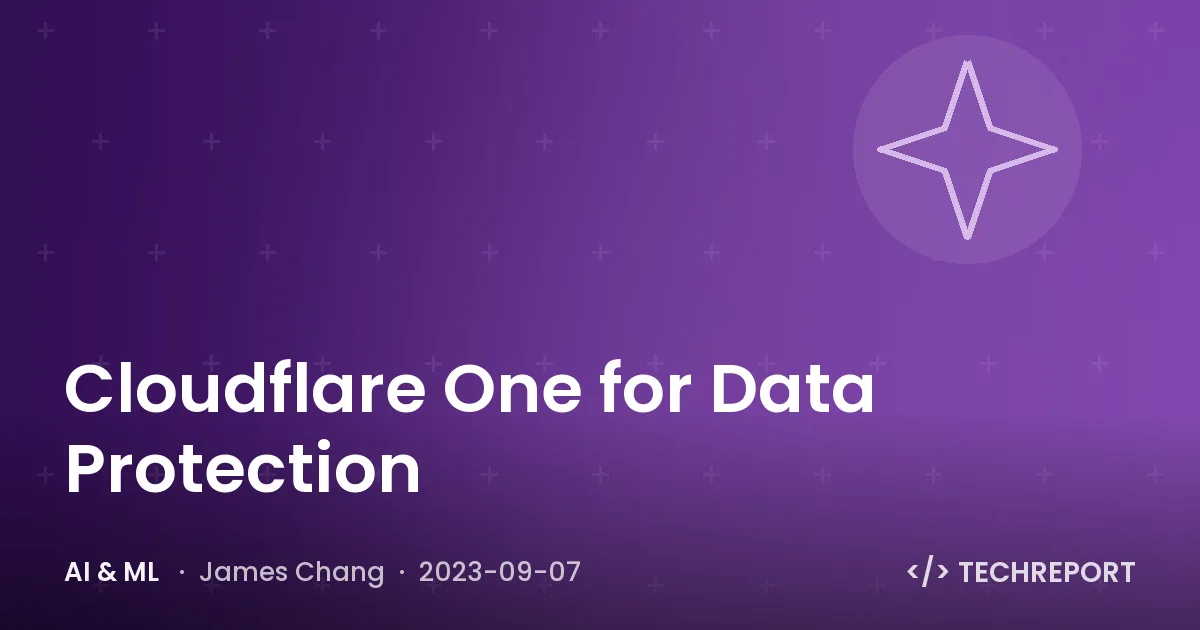 AI & ML — Cloudflare One for Data Protection