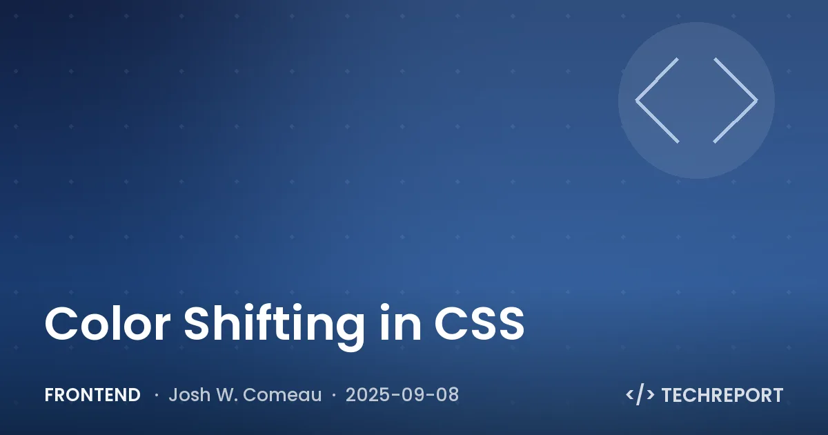 Frontend — Color Shifting in CSS
