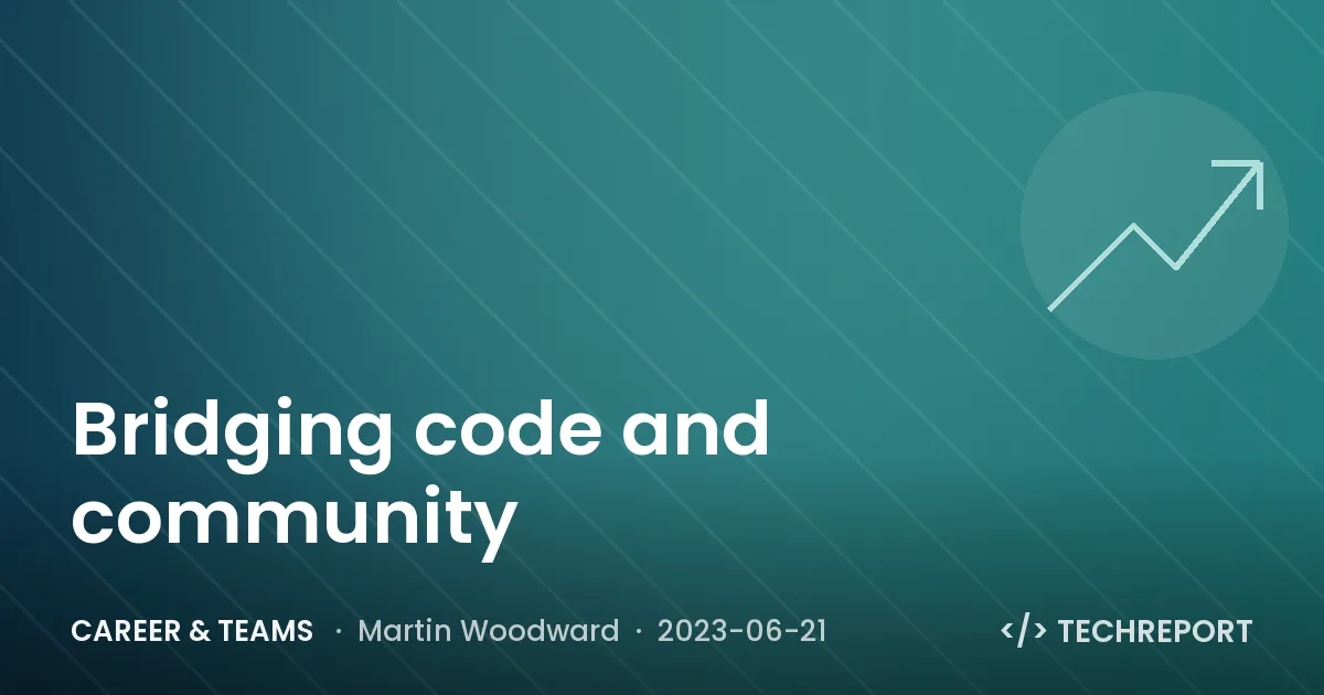 Career & Teams — Bridging code and community