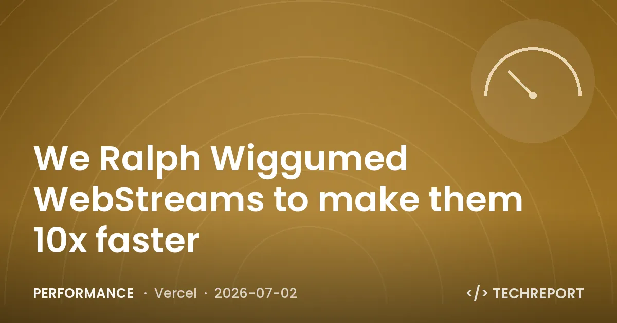 Performance — We Ralph Wiggumed WebStreams to make them 10x faster