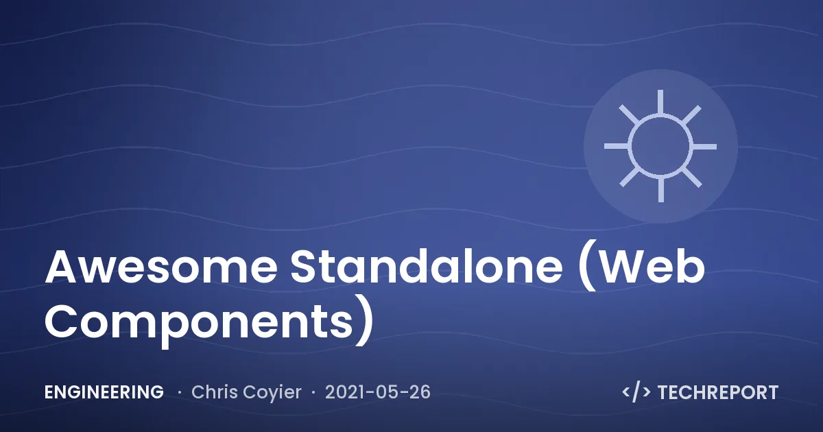 Awesome Standalone (Web Components)