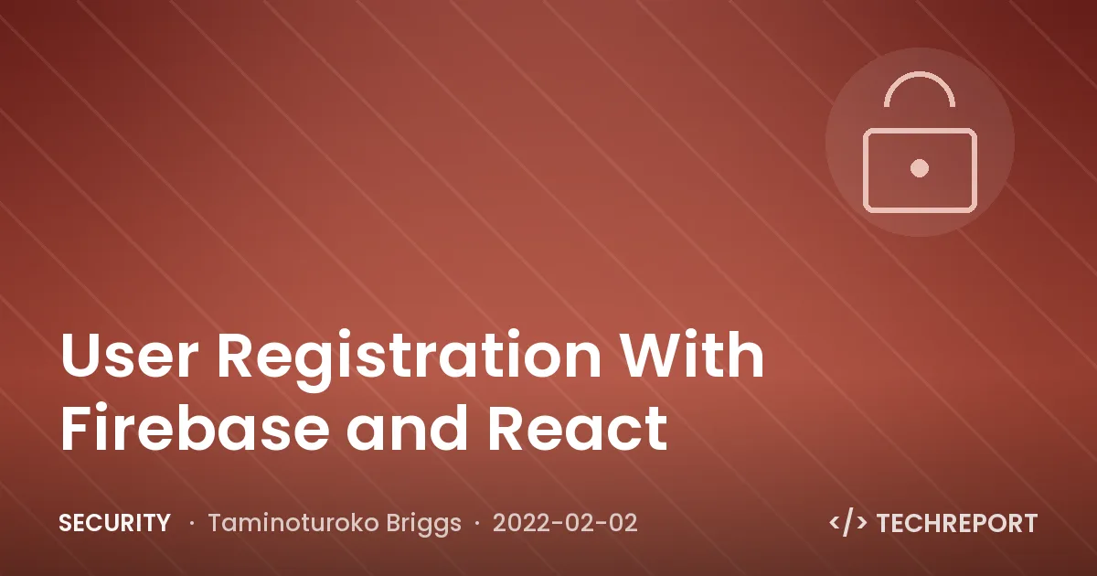 User Registration With Firebase and React