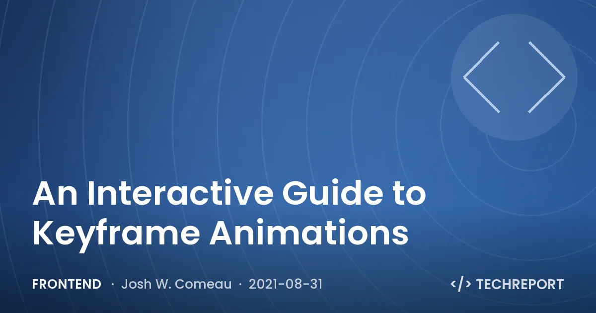 Frontend — An Interactive Guide to Keyframe Animations