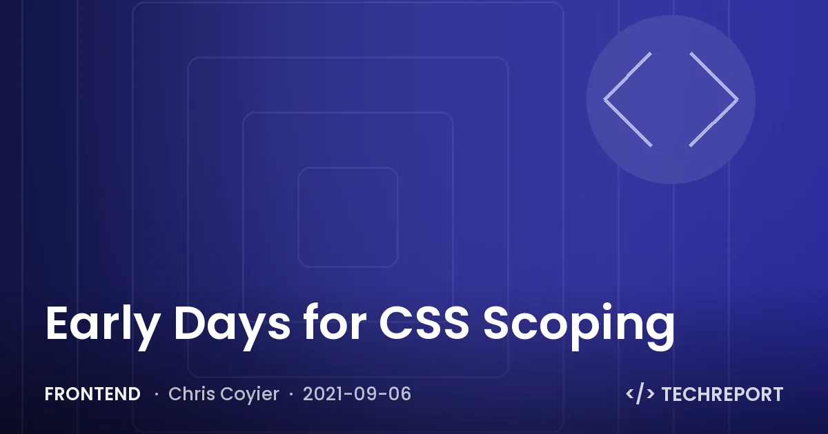 Early Days for CSS Scoping