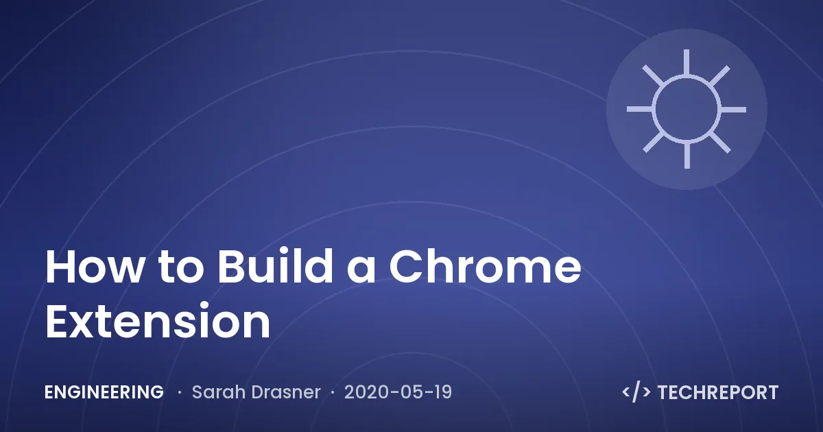 How to Build a Chrome Extension