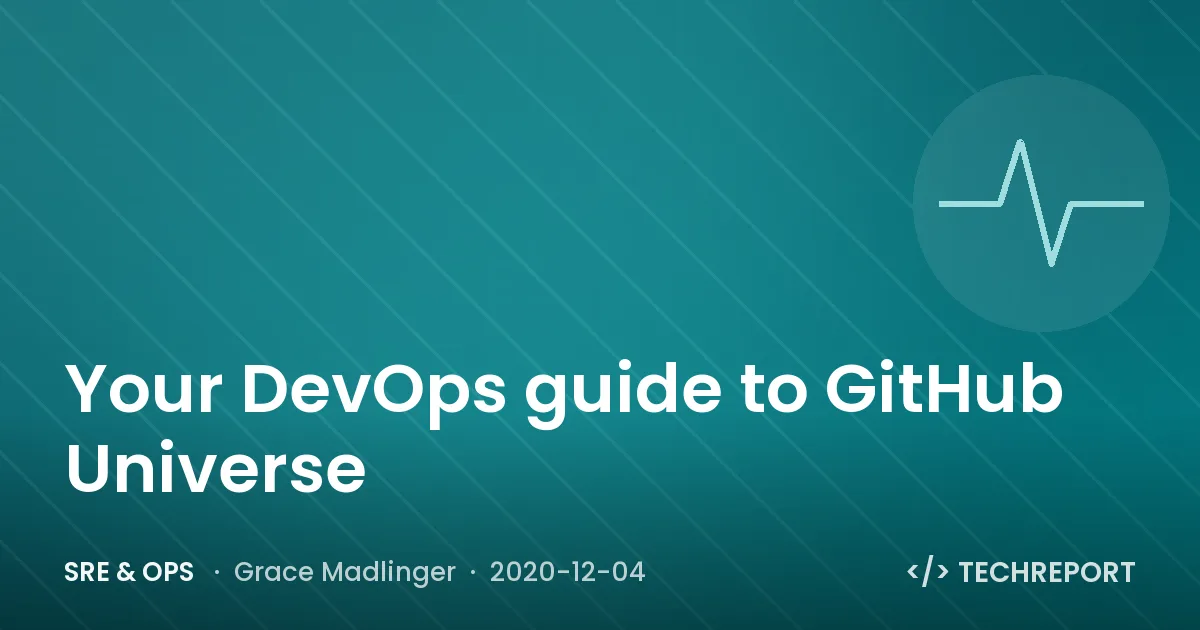 SRE & Ops — Your DevOps guide to GitHub Universe