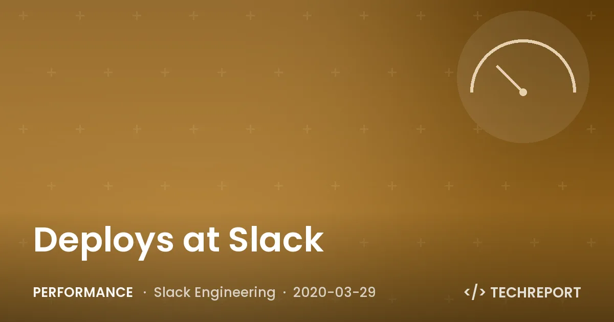 Deploys at Slack
